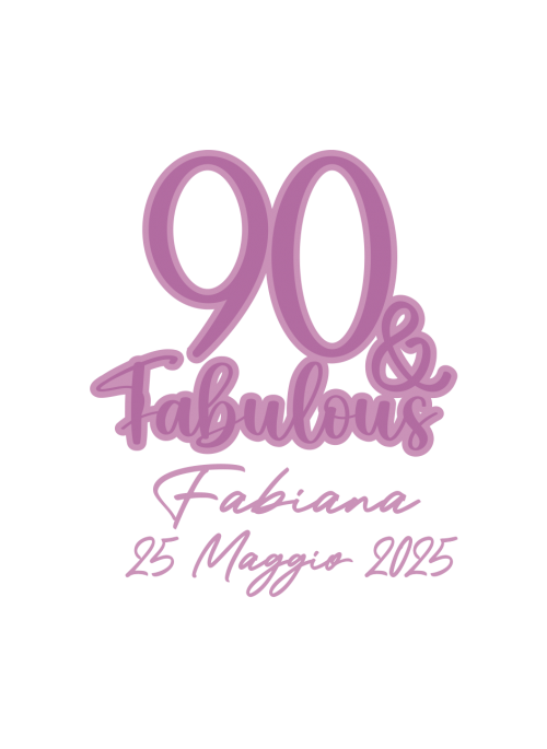 90 & Fabulous
