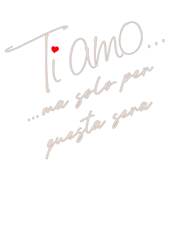 Ti  Amo ma...