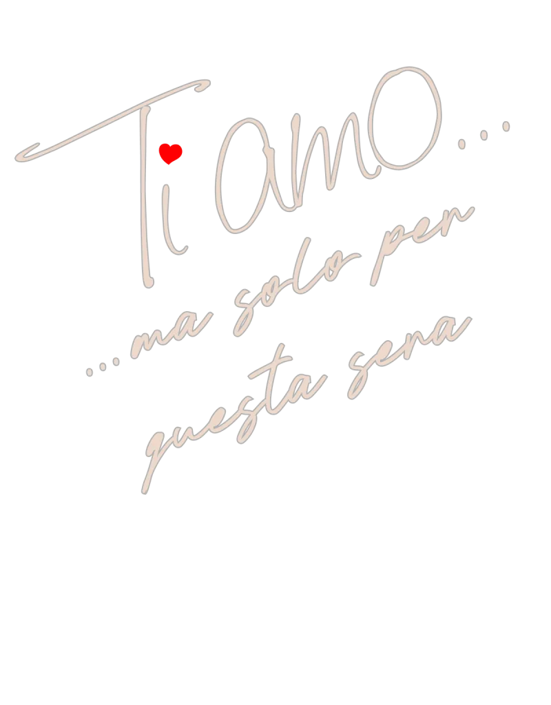 Ti  Amo ma...
