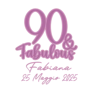 90 & Fabulous