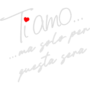 Ti amo ma...